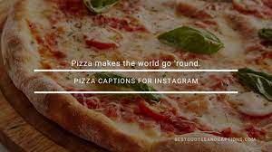 Pizza Captions For Instagram 150 Of The Cheesiest Pizza Quotes If you are using mobile phone, you could also use menu drawer from browser. pizza captions for instagram 150 of