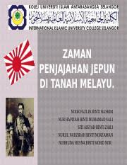Chole) sejarah pemerintahan kolonial telah meninggalkan banyak kesan2 di malaysia. Zaman Penjajahan Jepun Di Tanah Melayu Pptx Zaman Penjajahan Jepun Di Tanah Melayu Noor Fazlin Binti Hashim Nur Hapizah Binti Muhamad Sali U2022 Siti Course Hero