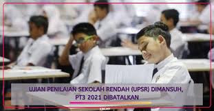 Please scroll down and click to see each you will see meanings of ujian penilaian sekolah rendah in many other languages such as arabic, danish, dutch, hindi, japan, korean, greek, italian. Ujian Penilaian Sekolah Rendah Upsr Dimansuh Pt3 2021 Dibatalkan
