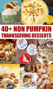 Non Pumpkin Thanksgiving Dessert Recipes Thanksgiving Desserts Pumpkin Thanksgiving Desserts Thanksgiving Dessert Bites