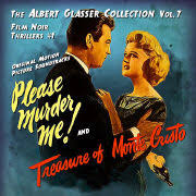 THE ALBERT GLASSER COLLECTION VOL. 7 - FILM NOIR THRILLERS #1