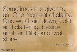 Quotes About Moments Of Clarity 36 Quotes