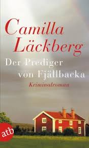 Läckbergs bücher spielen in der gegend ihres geburtsorts fjällbacka, einem kleinen hafenort an der westküste schwedens in der region bohuslän. Isbn 9783746624006 Der Prediger Von Fjallbacka Neu Gebraucht Kaufen