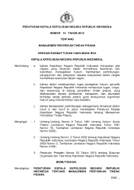 Kemudian surat kuasa yang sudah dibuat akan dibawa oleh pihak yang diwakilkan dan siserahkan kepada pihak yang dimaksud. Perka Polri No 14 Thn 2012 Ttg Manajemen Penyidikan Tindak Pidana