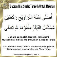 Mengucapkan niat sholat tarawih sesuai dengan posisinya, sebagai imam atau makmum 2. Bacaan Niat Shalat Tarawih Mewarnai Gambar