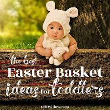 According to some easter traditions some families still give easter gifts to well behaved kids. The Best Easter Basket Ideas For Toddlers That Don T Involve Candy Gift Willow