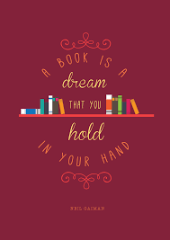 A Book Is A Dream That You Hold In Your Hand Quote By Neil Gaiman Book Quotes Neil Gaiman Quotes Reading Quotes