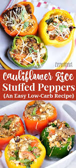 Stuffed Peppers Get A Low Carb Makeover In This Cauliflower Rice Stuffed Peppers Recipe With Italian In 2020 Peppers Recipes Stuffed Peppers With Rice Stuffed Peppers