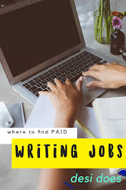 Where To Find Work From Home Writing Jobs Desi Does Writing Jobs Freelance Writing Jobs Job