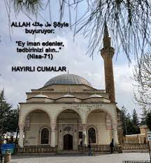 allah ﷻ soyle buyuruyor ey iman edenler tedbirinizi alin nisa 71 hayirli cumalar iman allah mesajlar