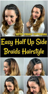 This beautiful hairdo also has a cute side braid that also adds some elegance. Easy Half Up Side Braids Hairstyle Video Tutorial Diy Crafts
