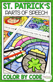 St Patrick S Day Coloring Pages For Big Kids With Parts Of Speech Color By Number This Printable St Language Art Activities Parts Of Speech Creative Teaching