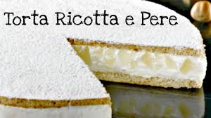 Volento dopotete decorarlo con delle pere a fettine cotte in acqua e zucchero. Torta Ricotta E Pera Youtube