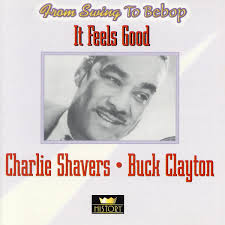 Shavers Charlie/Buck Clayton