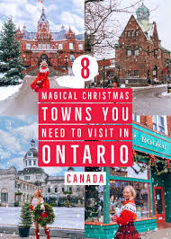 8 Magical Christmas Towns In Ontario That Will Make You Feel Like You Stepped Right Into A Hallmark Christmas Movie Kirsten Wendlandt Canada Travel Canada Travel Guide Magical Christmas