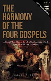 the harmony of the four gospels a quick and easy chart to