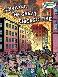 Surviving The Great Chicago Fire Eye On History Graphic Illustrated Jo Cleland 9781606945490 Amazon Com Books Chicago Fire Chicago Fire Eyes