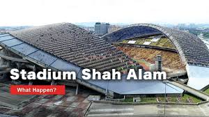 Stadium shah alam 80.372 seats. Stadium Shah Alam What Happen 4k60p Youtube