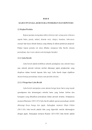 Penghasilan bersih (laba) menurut ikatan akuntan indonesia (iai) dalam buku standar akuntansi keuangan (sak) per 1 september 2007 adalah sebagai ukuran kinerja atau sebagai dasar bagi ukuran yang demikianlah pembahasan tentang pengertian laba menurut ahli disertai sumber lengkap. Https Elib Unikom Ac Id Download Php Id 349960