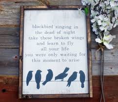 Black Bird In The Dead Of Night Lyrics Blackbird Singing Beatles Lyrics Home Decor Hand Painted Wood Sign Hand Painted Wood Sign Wood Signs Beatles Quotes