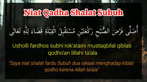 Arti bacaan sholat yaitu untuk bacaan niat sholat subur berarti aku niat salat fardhu shubuh, dua raka'at, menghadap kiblat, tepat waktu, karena allah ta'ala dan secara lengkap akan dijelaskan. Niat Qadha Shalat Subuh Kesiangan Youtube