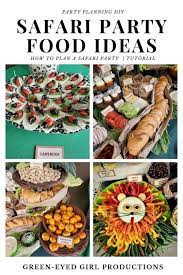Safari Party Food Ideas A Cotton Kandi Life Safari Party Foods Safari Birthday Party Food Jungle Party Food