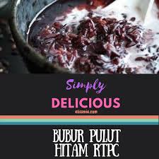 Resep bubur ketan hitam video cara membuat bubur kacang hijau asahid dan tehyung kali ini akan mempersembahkan resep. Resepi Bubur Pulut Hitam Rtpc Programmer By Day Lifestyle Bloggger