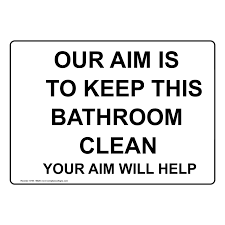 • spray floors with clr bath and kitchen cleaner, if it's safe for your surface. Aim Keep Bathroom Clean Your Aim Will Help Sign Nhe 15928 Restrooms