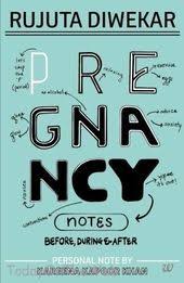 Pregnancy Notes Before During Amp After By Rujuta Diwekar 9789386224897 For Sale Online
