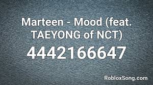 Roblox id code 24kgoldn mood ft iann dior youtube. Marteen Mood Feat Taeyong Of Nct Roblox Id Roblox Music Codes