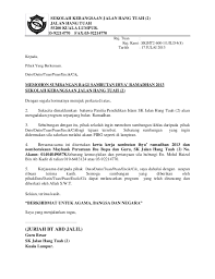Contoh surat kelakuan baik yang resmi anda membutuhkan sebuah surat keterangan berkelakuan baik dari kampung akan tetapi anda tidak mengetahui bagaimana bentuk surat berkelakuan baik tersebut? Contoh Surat Rasmi Memohon Sumbangan Kewangan Merdeka Ff