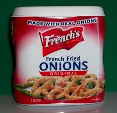 How To Make French S Green Bean Casserole For The Holidays French Fried Onions Green Bean Casserole French Fried Onions Green Bean Casserole