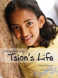 Tsion's Life (Ethiopian Voices): Bellward, Stacy, Berge, Erlend:  9780979748110: Amazon.com: Books