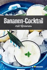 Bananen Ananas Cocktail Rezept Edeka Rezept Ananas Cocktail Rezepte Bananen