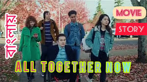 When tragedy strikes, can she learn to accept a helping hand? Download All Together Now Explained In Bangla Netflix