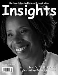 Amazon.com: Insights Magazine- Rev. Dr. Iyanla Vanzant eBook : Perdue,  Jane, Amos, Donna, Bortone, Lou, Carr Patterson, Angela, Manieri, Marc,  Aima, Rev. Chavah, Deaton, Dr. Ann, Ades, Kim, Vanzant, Rev. Dr. Iyanla