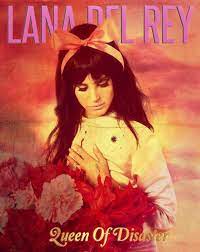 Maybe you would like to learn more about one of these? Lana Del Rey Queen Of Disaster New Album 2014cover By Charmedhalliwellsf On Deviantart