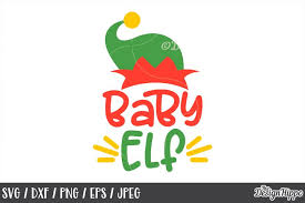 We do, but i have to admit that our elf doesn't get moved every night. Baby Elf Svg Elf Family Christmas Elf Hat Png Cut Files 161998 Cut Files Design Bundles