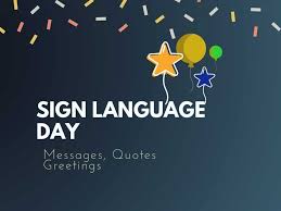 American sign language is the most widely used sign language for those who are hearing impaired or deaf, but indigenous people. Sign Languages Day 79 Best Messages Quotes Greetings
