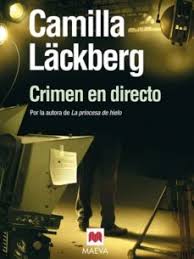 See more of camilla läckberg on facebook. Crimen En Directo Serie Fjallbacka 4 Camilla Lackberg Casa Del Libro