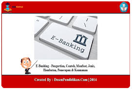 We did not find results for: E Banking Pengertian Contoh Manfaat Jenis Hambatan Penerapan Keamanan