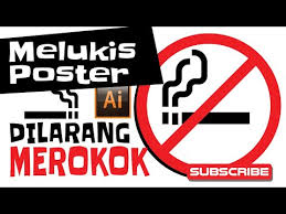 Menurut kepala departemen urusan wanita dan pengembangan keluarga, lertpanya boordanabundit, merokok di dalam rumah dapat dikategorikan sebagai kekerasan dalam rumah tangga karena akan. Melukis Poster Dilarang Merokok Tutorial Adobe Illustrator Cc Youtube