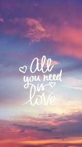  All You Need Us Love Https Joyjourneyofyou Com Joyjourneyofyou Joy Naturalhealing Natura Wallpaper Quotes Hd Quotes Inspirational Quotes Wallpapers