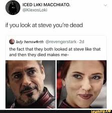 If You Look At Steve You Re Dead Lady Hemswºnh C Revengerstark 2d The Fact That They Both Looked At Steve Like That And Then They Died Makes Me Ifunny