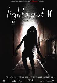 Different kinds of horror movies scare different kinds of people. Lights Out 2 2021 Newest Horror Movies Horror Movies Horror Movie Posters