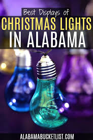 Where To See Christmas Lights In Alabama Alabama Bucket List In 2020 Christmas Travel Holiday Travel Travel Usa