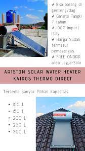 Produk solar water heater yang kami tawarkan memiliki sistem keamanan berlapis yang mampu melindungi terjadinya pemanasan berlebih dan arus bocor. Fyi Solar Water Distributor Ariston Yogyakarta Solo Facebook