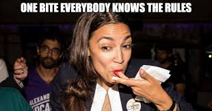 Submitted 3 years ago by deleted. One Bite Everybody Knows The Rules Aoc Imgflip
