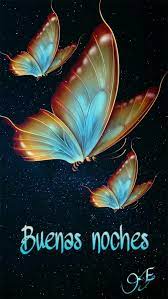 Vuelo De Mariposas Good Night Messages Good Night Massage Night Messages