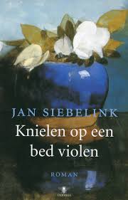 Ebook Bij De Bib Tip Van Hugo Knielen Op Een Bed Violen Jan Siebelink Wat Een Verhaal Daar Krijg Je De Rillingen Van Maar Zo Boeken Lezen Boekenlijsten